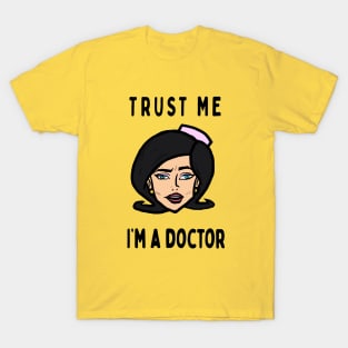 Trust me i'm a doctor; Girlfreind T-Shirt